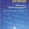 Get Through MRCOG Part 2: Short Answer Questions-Original PDF