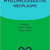 Oxford Specialist Handbook: Myeloproliferative Neoplasms (Oxford Specialist Handbooks in Oncology)-Original PDF