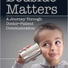 Bedside Matters: A Journey Through Doctor ̶Patient Communication-Original PDF