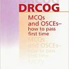 DRCOG MCQs and OSCEs – how to pass first time-Original PDF