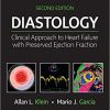 Diastology : Clinical Approach to Heart Failure with Preserved Ejection Fraction 2nd Edition-Original PDF