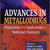 Advances in Metallodrugs: Preparation and Applications in Medicinal Chemistry-Original PDF