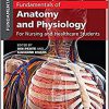Fundamentals of Anatomy and Physiology: For Nursing and Healthcare Students 3rd Edition-Original PDF