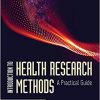 Introduction to Health Research Methods: A Practical Guide 3rd Edition-EPUB+Converted PDF