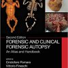 Forensic and Clinical Forensic Autopsy: An Atlas and Handbook 2nd Edition-Original PDF