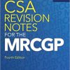 CSA Revision Notes for the MRCGP, fourth edition-Original PDF