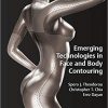 Emerging Technologies in Face and Body Contouring-Original PDF