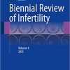 Biennial Review of Infertility: Volume 4
-Original PDF