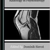 Diagnostic Imaging and Radiology in Physiotherapy-Original PDF
