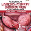 Practical Manual for Laparoscopic and Hysteroscopic Gynecological Surgery 3rd Edition-PDF