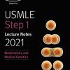 USMLE Step 1 Lecture Notes 2021: Biochemistry and Medical Genetics (USMLE Prep)-EPUB-Converted PDF