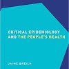 Critical Epidemiology and the People’s Health (SMALL BOOKS BIG IDEAS POPULATION HEALTH)-Original PDF