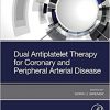 Dual Antiplatelet Therapy for Coronary and Peripheral Arterial Disease-Original PDF