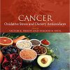 Cancer: Oxidative Stress and Dietary Antioxidants 2nd Edition-Original PDF