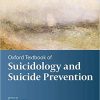 Oxford Textbook of Suicidology and Suicide Prevention 2nd Edition-Original PDF