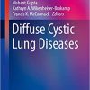 Diffuse Cystic Lung Diseases: A Comprehensive Guide (Respiratory Medicine) 1st ed. 2021 edition-Original PDF