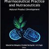 Applied Pharmaceutical Practice and Nutraceuticals: Natural Product Development-Original PDF