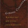Genetic Crossroads: The Middle East and the Science of Human Heredity-Original PDF