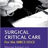 Surgical Critical Care (For the MRCS OSCE) 3rd Edition-Original PDF