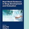 Real-World Evidence in Drug Development and Evaluation (Chapman & Hall/CRC Biostatistics Series)-Original PDF