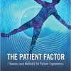 The Patient Factor: Theories and Methods for Patient Ergonomics-Original PDF
