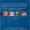 Restorative Techniques in Paediatric Dentistry 2nd Edition-Original PDF