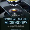 Practical Forensic Microscopy: A Laboratory Manual 2nd Edition-Original PDF