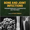 Bone and Joint Infections: From Microbiology to Diagnostics and Treatment 2nd Edition-Original PDF