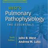 West’s Pulmonary Pathophysiology: The Essentials 10th Edition-EPUB+Converted PDF+AZW