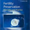 Fertility Preservation: Principles and Practice 2nd Edition-Original PDF