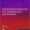 Photonanotechnology for Therapeutics and Imaging (Micro and Nano Technologies)-Retial PDF