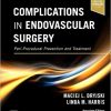 Complications in Endovascular Surgery: Peri-Procedural Prevention and Treatment-Retial PDF