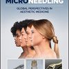 Microneedling: Global Perspectives in Aesthetic Medicine-Original PDF