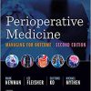 Perioperative Medicine E-Book: Managing for Outcome  2nd Edition-Retial PDF