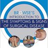 Browse’s Introduction to the Symptoms & Signs of Surgical Disease 5th Edition-Original PDF