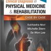Clinical Diagnosis in Physical Medicine & Rehabilitation: Case by Case-EPUB