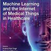 Machine Learning and the Internet of Medical Things in Healthcare-Original PDF