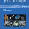 Clinical Pancreatology for Practising Gastroenterologists and Surgeons 2nd Edition-Original PDF