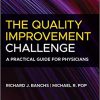 The Quality Improvement Challenge: A Practical Guide for Physicians-Original PDF