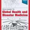 Field Guide to Global Health & Disaster Medicine – E-Book-Original PDF