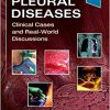 Pleural Diseases: Clinical Cases and Real-World Discussions-Original PDF