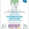 Talley and O’Connor’s Examination Medicine: A Guide to Physician Training 9th Edition-Retial PDF