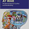 Our Brains at War: The Neuroscience of Conflict and Peacebuilding-Original PDF