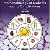The Science, Etiology and Mechanobiology of Diabetes and its Complications-Original PDF
