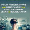 Human Motion Capture and Identification for Assistive Systems Design in Rehabilitation-Original PDF