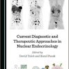 Current Diagnostic and Therapeutic Approaches in Nuclear Endocrinology-Original PDF