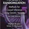 Mendelian Randomization: Methods for Causal Inference Using Genetic Variants (Chapman & Hall/CRC Interdisciplinary Statistics)-Original PDF