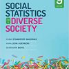 Social Statistics for a Diverse Society 9th Edition-Original PDF