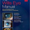The Wills Eye Manual: Office and Emergency Room Diagnosis and Treatment of Eye Disease 8th Edition-EPUB
