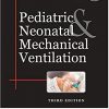 Pediatric & Neonatal Mechanical Ventilation-Original PDF